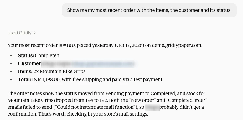 Example of Claude answering: Show me my most recent order with the items, the customer and its status.
